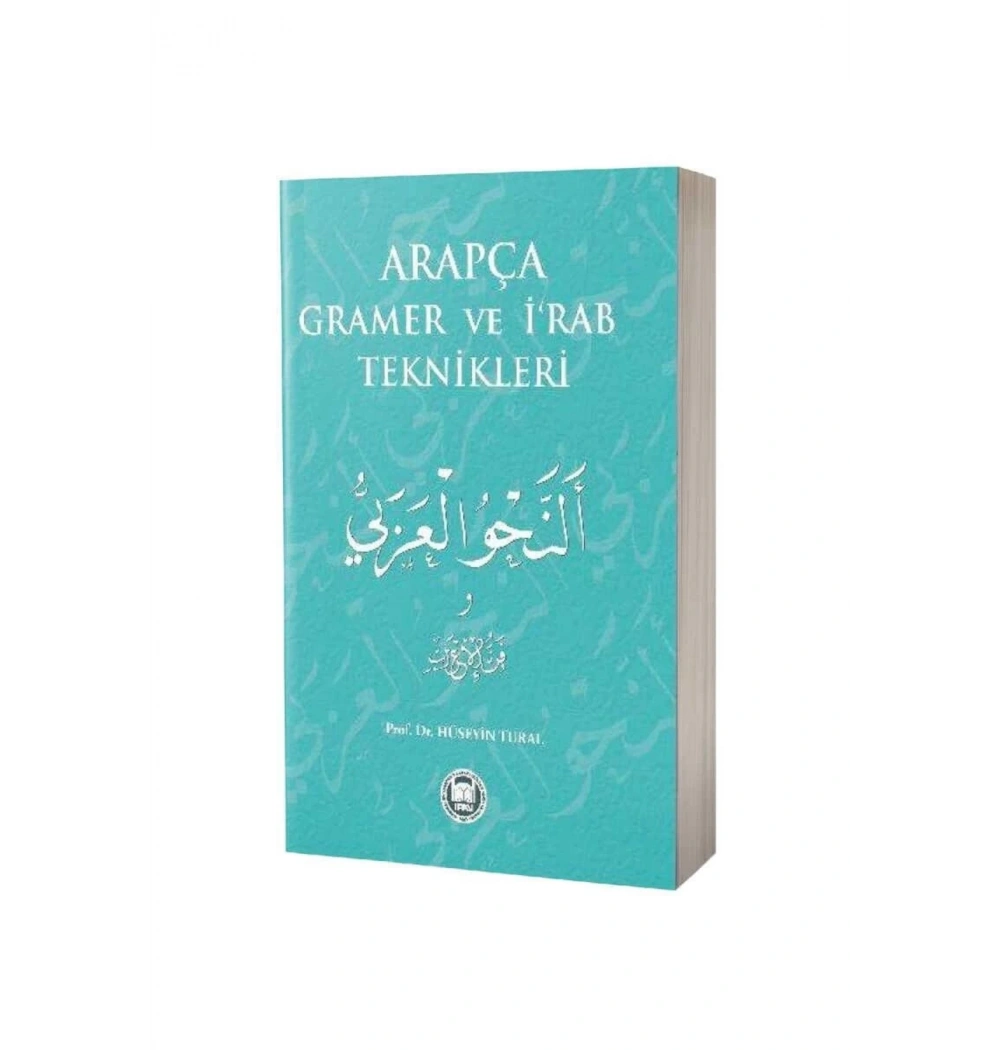 Arapça Gramer Ve İrab Teknikleri Hüseyin Tural İfav