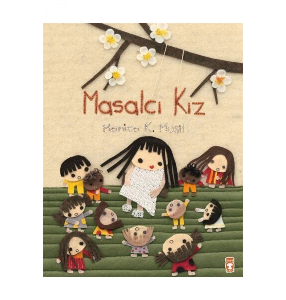 Masalcı Kız   Monıca Musıl  Timaş