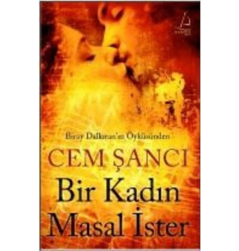 Bir Kadın Masal İster Cem Şancı Destek Yayın