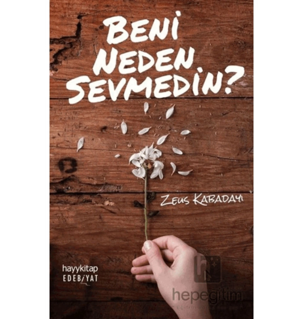 Beni Neden Sevmedin ? Zeus Kabadayı Hayy Kitap