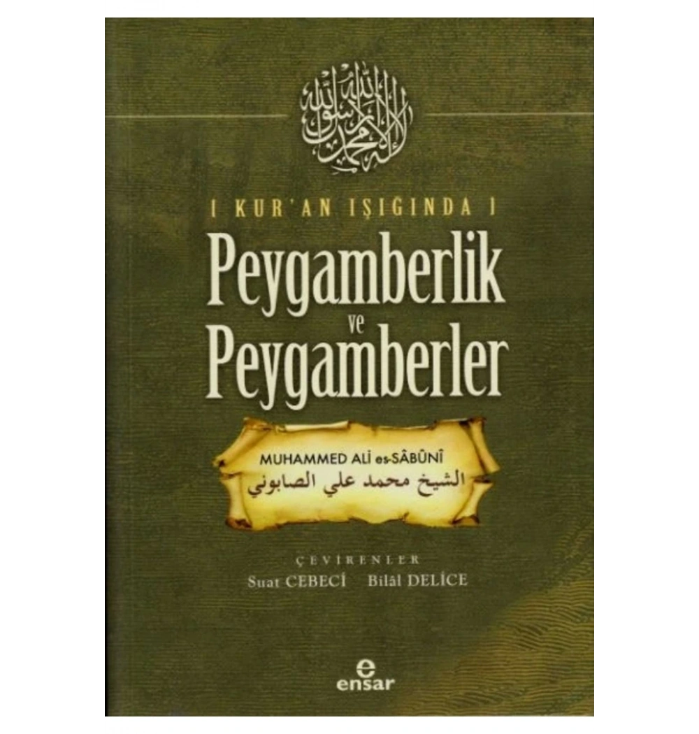 Peygamberlik Ve Peygamberler  Muhammed Ali Sabuni   Ensar Neşriyat