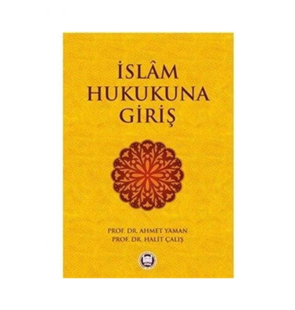 İslam Hukukuna Giriş -Ahmet Yaman-Halit Çalış  -İfav