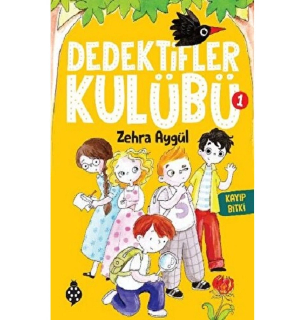 Dedektifler Kulübü 1 Zehra Aygül  Uğurböceği