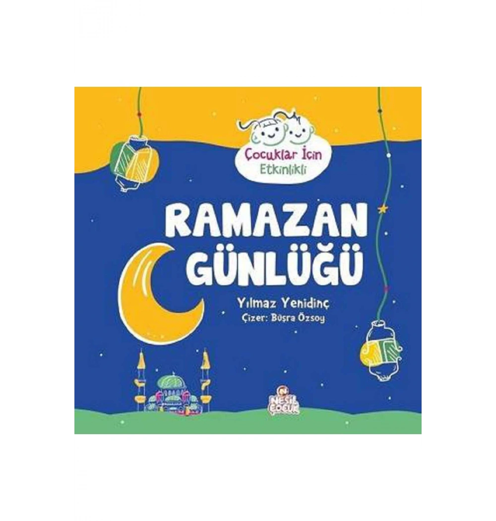 Çocuklar İçin Etkinlikli Ramazan Günlüğü  Nesil Yayın