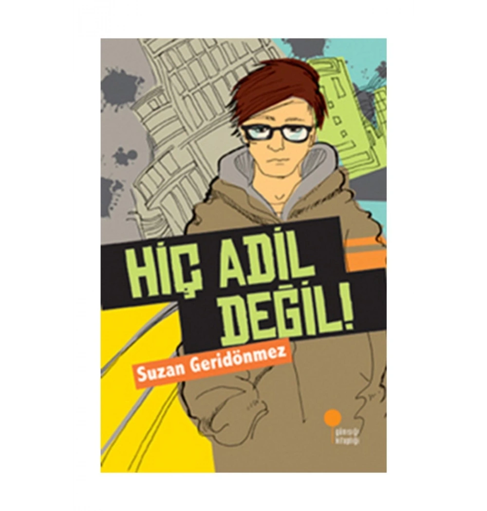 Hiç Adil Değil   Günışığı