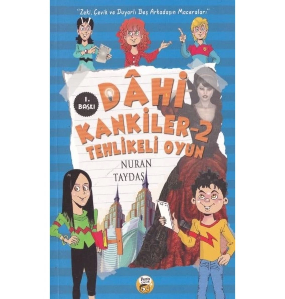 Dahi Kankiler 2 Tehlikeli Oyun Pera Çocuk