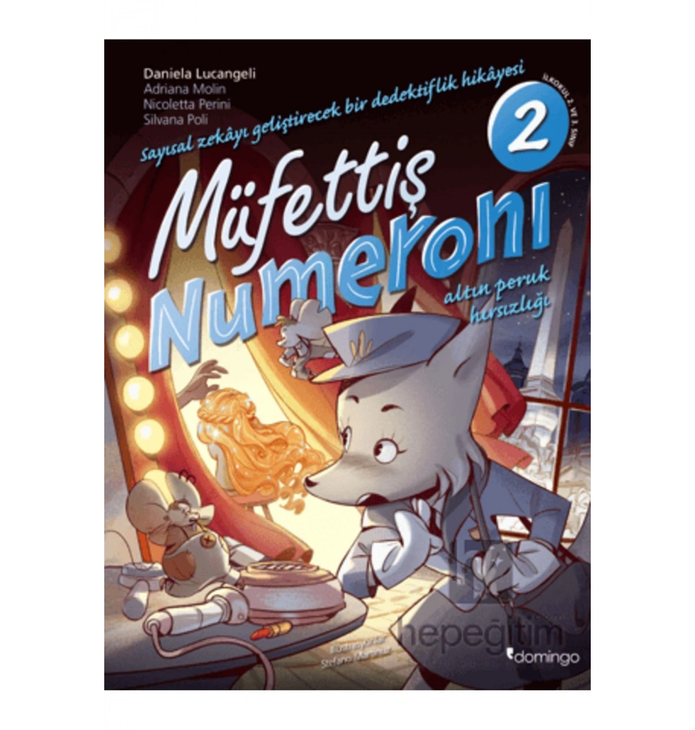 Sayısal Zeka Geliştiren Dedektif Hik.  Müfettiş Numeroni 2 Altın Peruk Hırsızlığı  Domingo