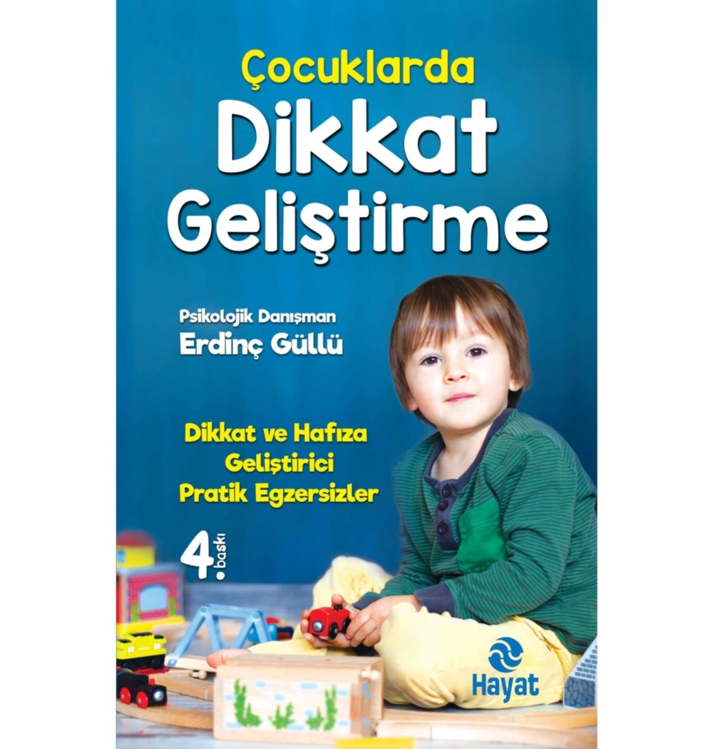 Çocuklarda Dikkat Geliştirme    Erdinç Güllü  Hayat