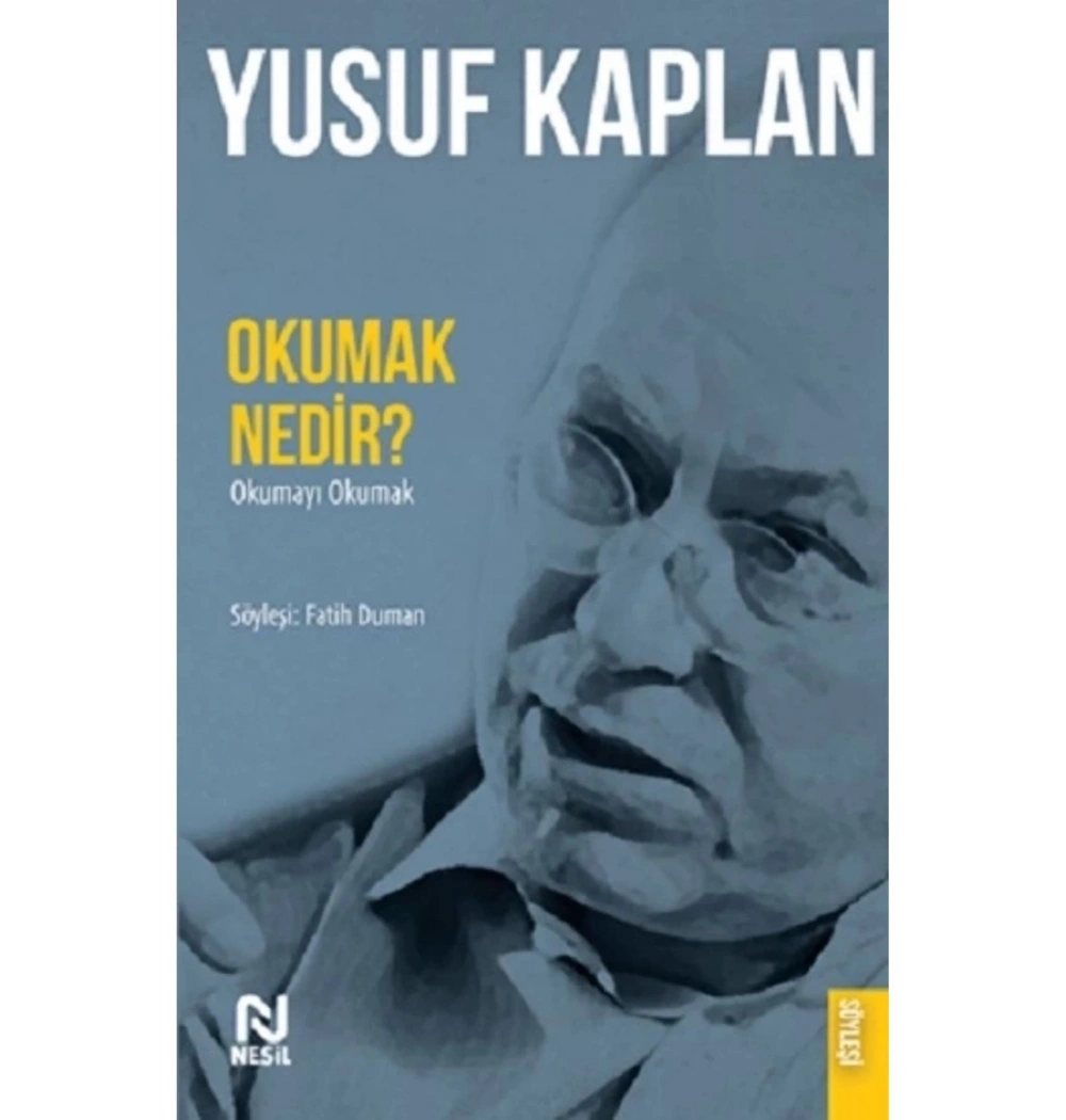 Okumak Nedir Okumayı Okumak  Yusuf Kaplan  Nesil Yayın
