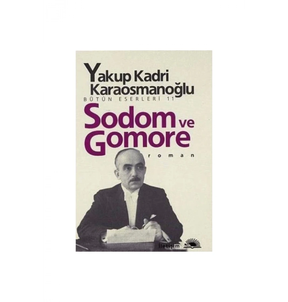 Sodom Ve Gomore   Y.Kadri Karaosmanoğlu    İletişim