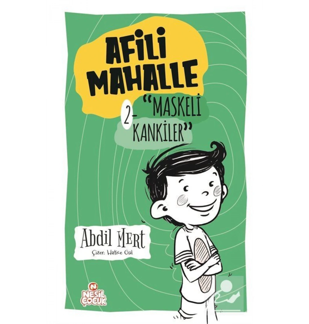 Afili Mahalle 2 Maskeli Kankiler  Abdil Mert  Nesil Yayın
