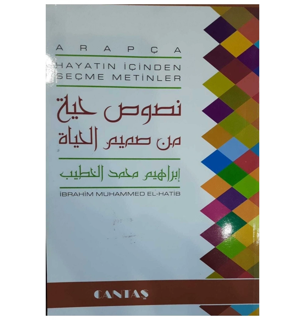Arapça Hayatın İçinden Seçme Metinler   Cantaş