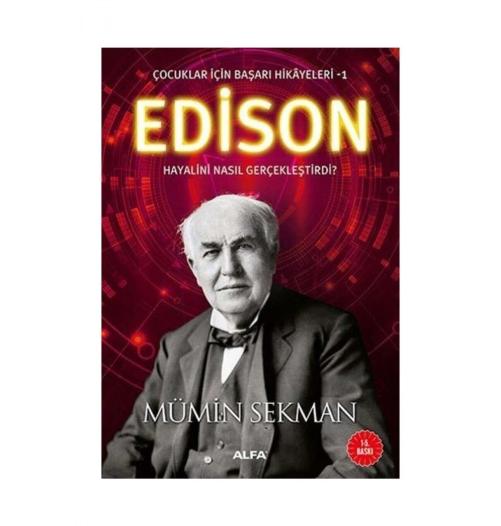 Edi̇Son Hayali̇Ni̇ Nasil Gerçekleşti̇Rdi̇ ? Mümi̇N Sekman Alfa