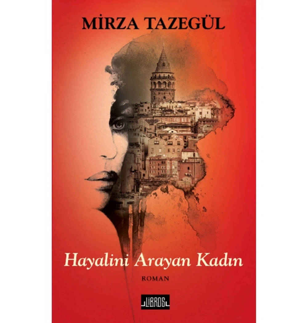 Hayalini Arayan Kadın.Mirza Tazegül   Libros