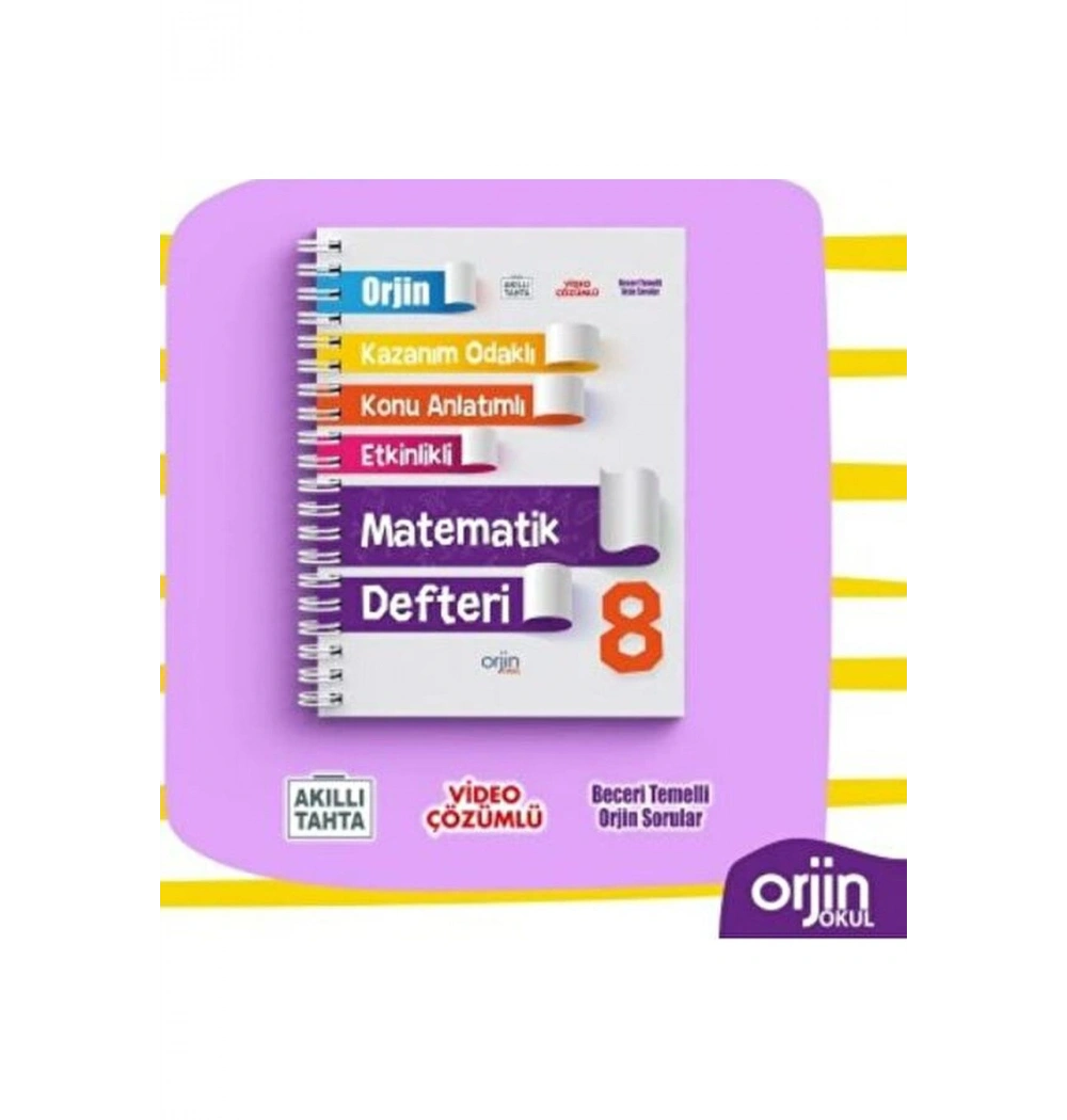 Orjin 8.Sınıf Matematik Defteri Konu Anlatımlı