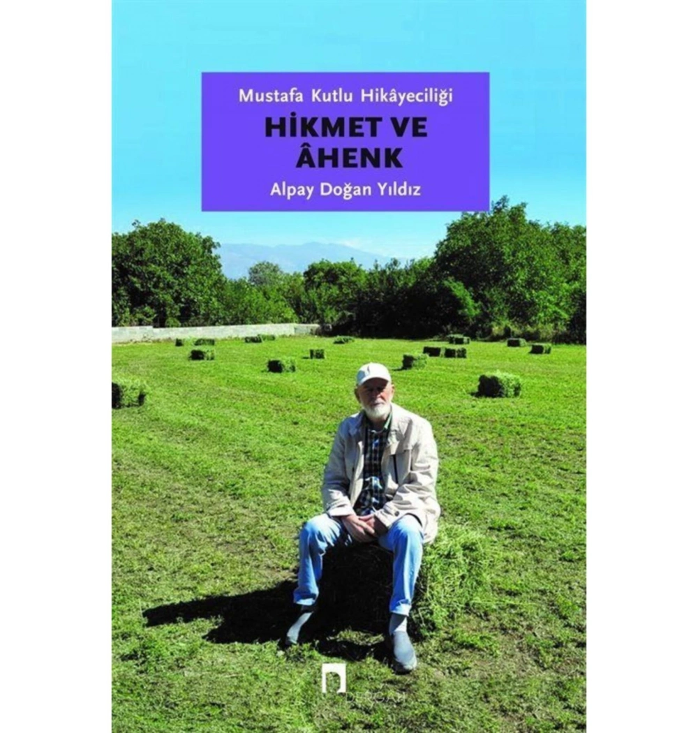 Hikmet Ve Ahenk  Alpay Doğan Yıldız  Dergah