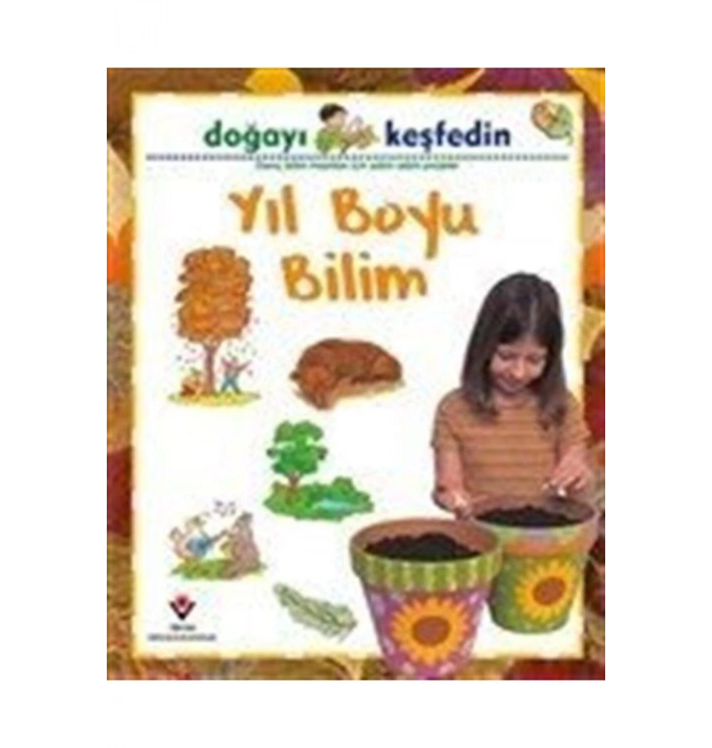 Doğayı Keşfedin Yıl Boyu Bilim   Tübitak