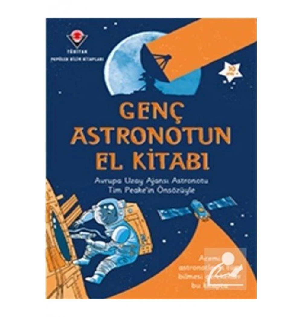 Genç Astronotun El Kitabı 10+Yaş  Tübitak