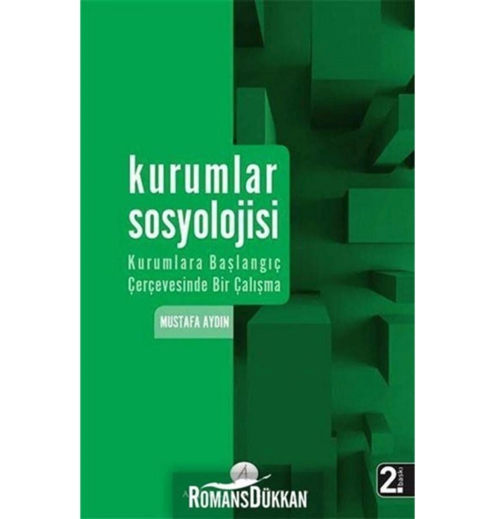 Kurumlar Sosyolojisi Mustafa Aydın Açılım