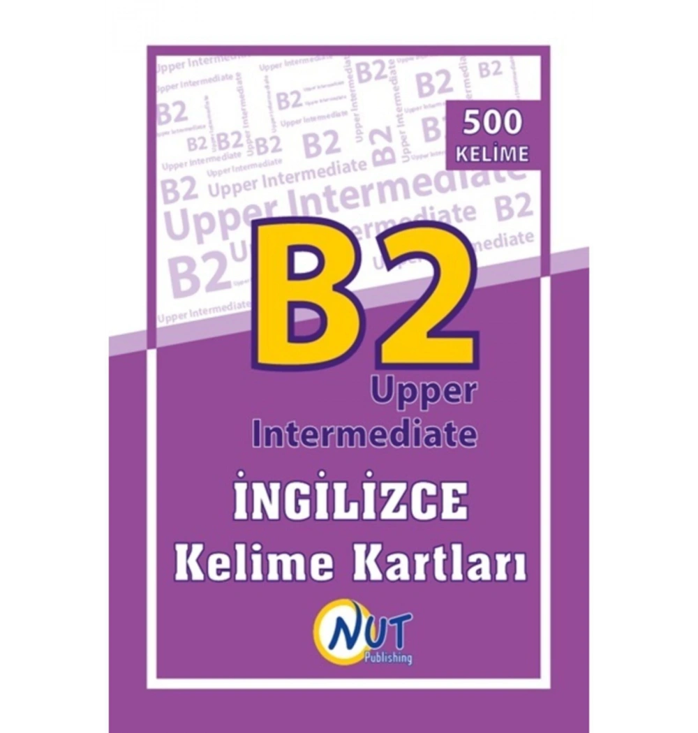 İngilizce Kelime Kartları B2 Nutpublıdhıng