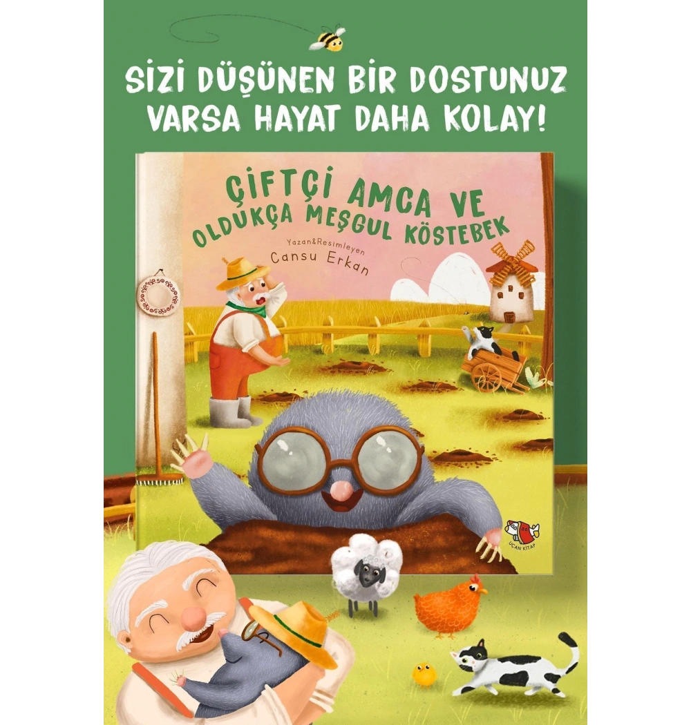 Çiftçi Amca Oldukça Meşgul Köstebek  Uçankitap