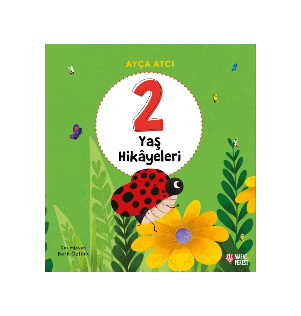 2 Yaş Hikayeleri  Ayça Atcı  Masalperest