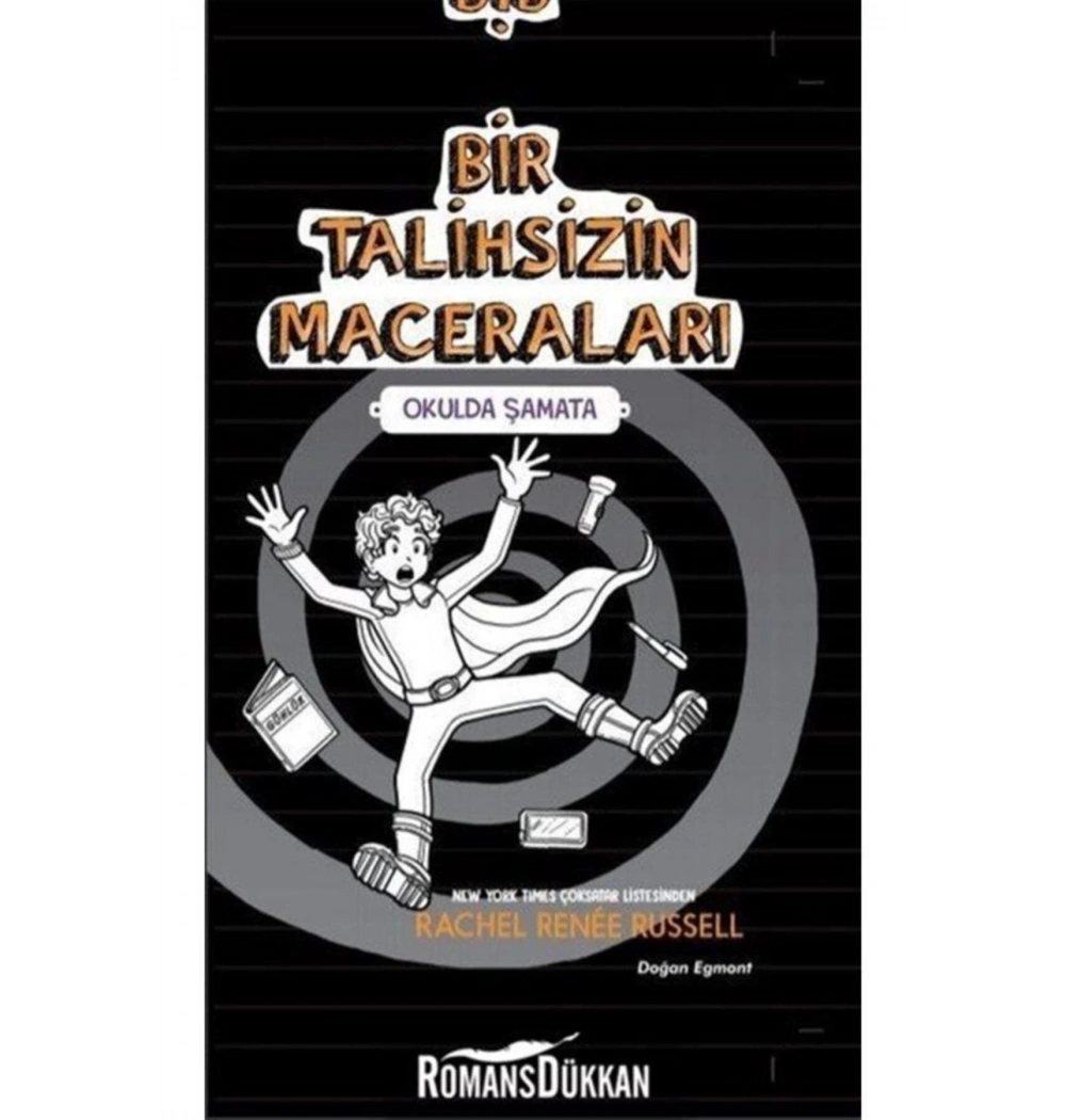 Bir Talihsizin Maceraları 2  Okulda Şamata   Doğan Egmont