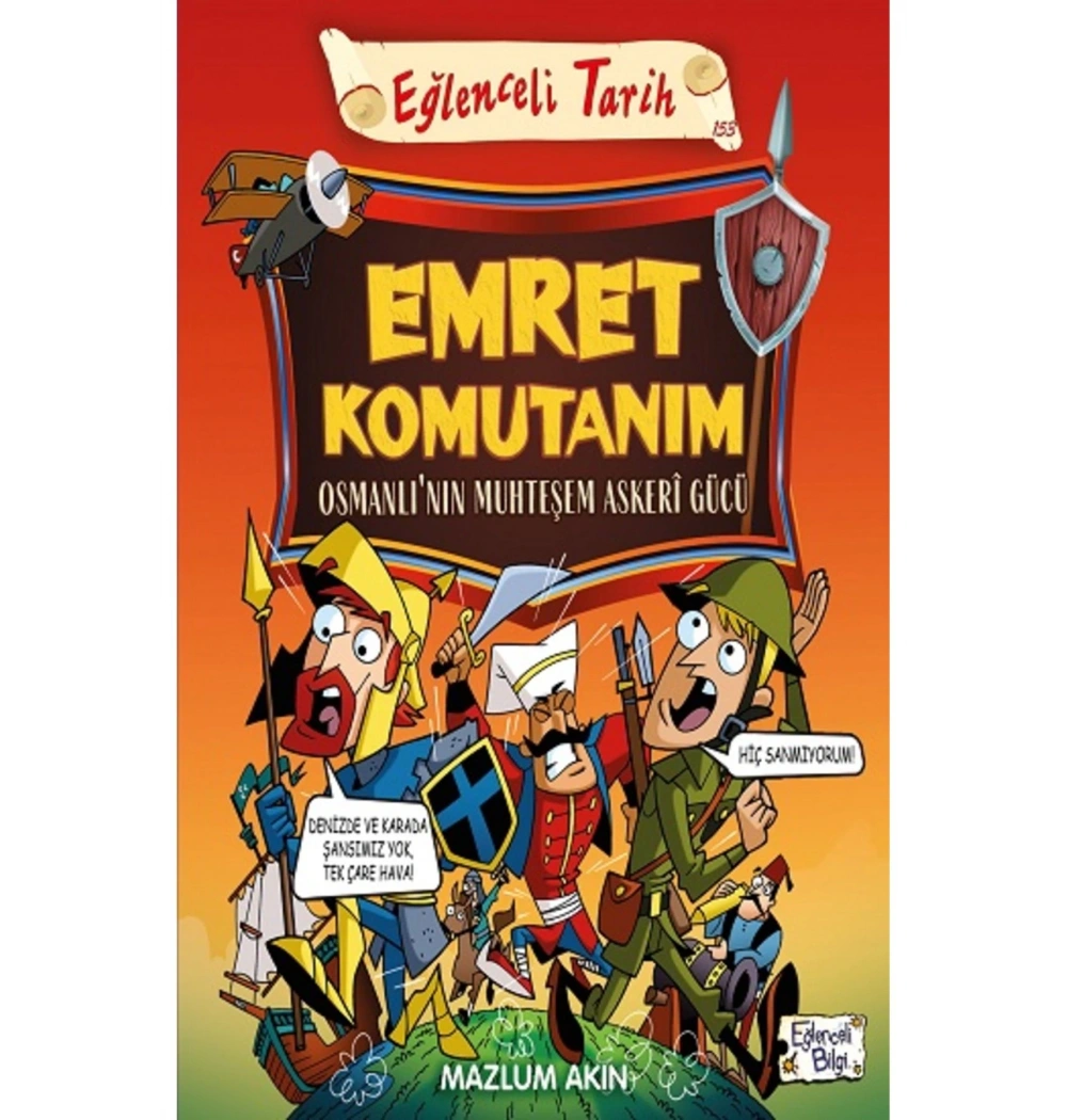 Emret Komutanım Osmanlının Muhteşem Askeri Gücü  Eğlenceli Bilgi