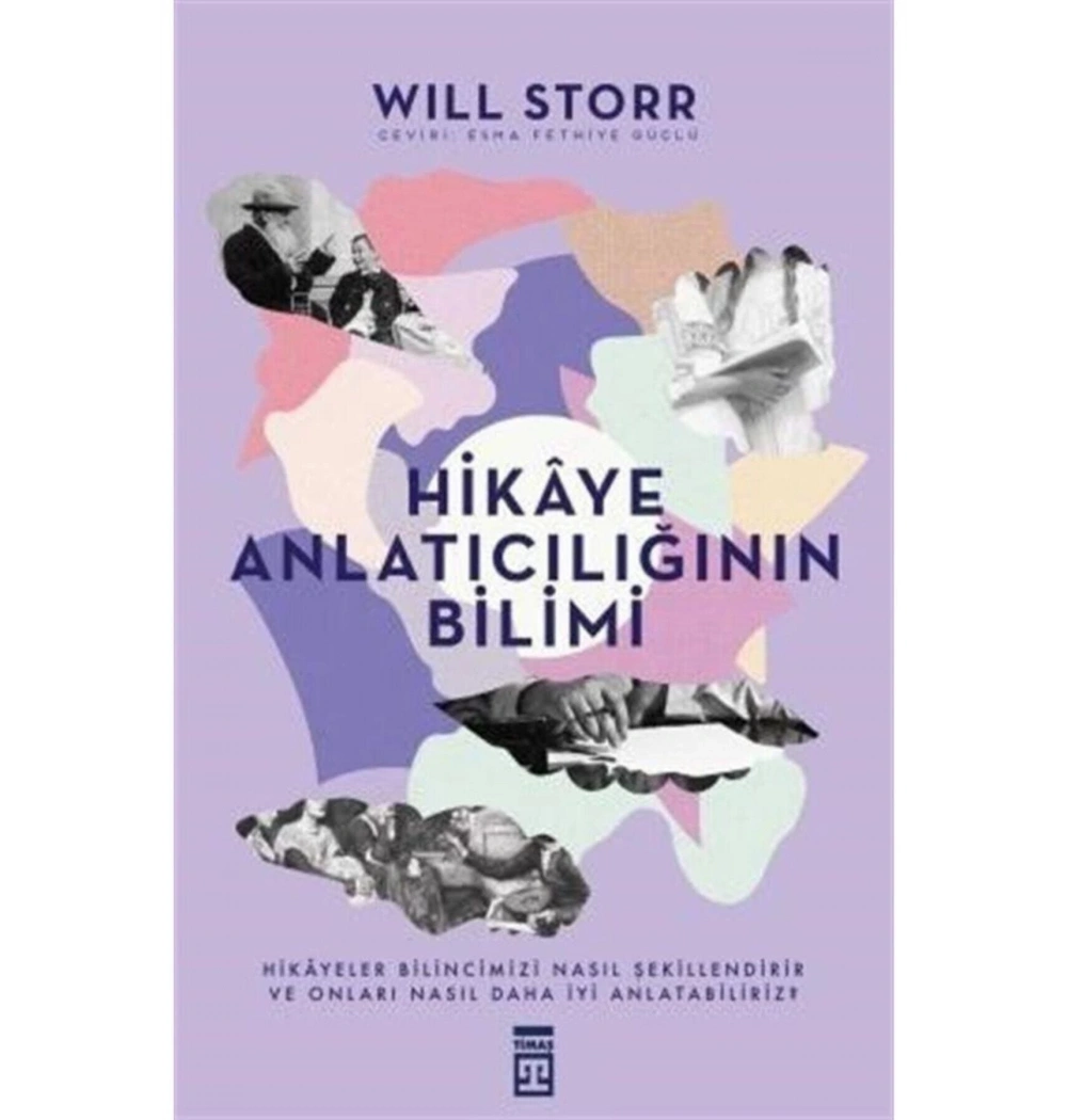 Hikaye Anlatıcılığının Bilimi Wıll Stor Timaş