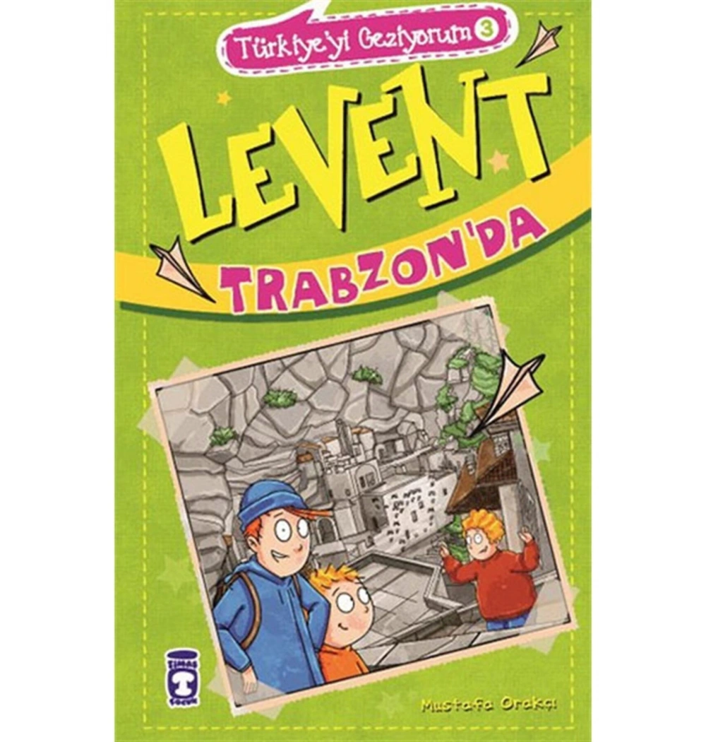 Levent Trabzonda - Türkiyeyi Geziyorum 3 - Timaş