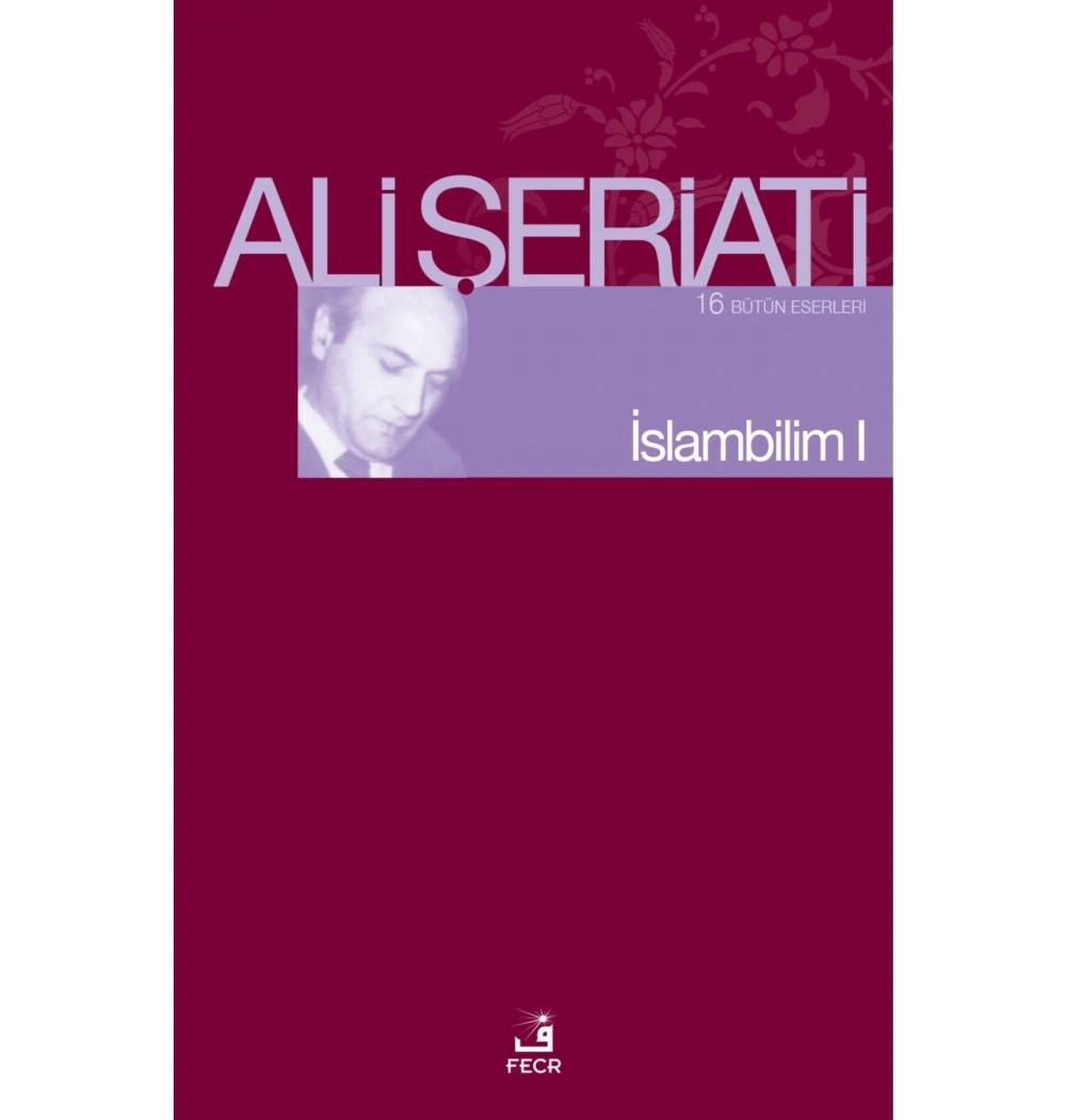 İslambilim  1  Ali Şeriati  Fecr