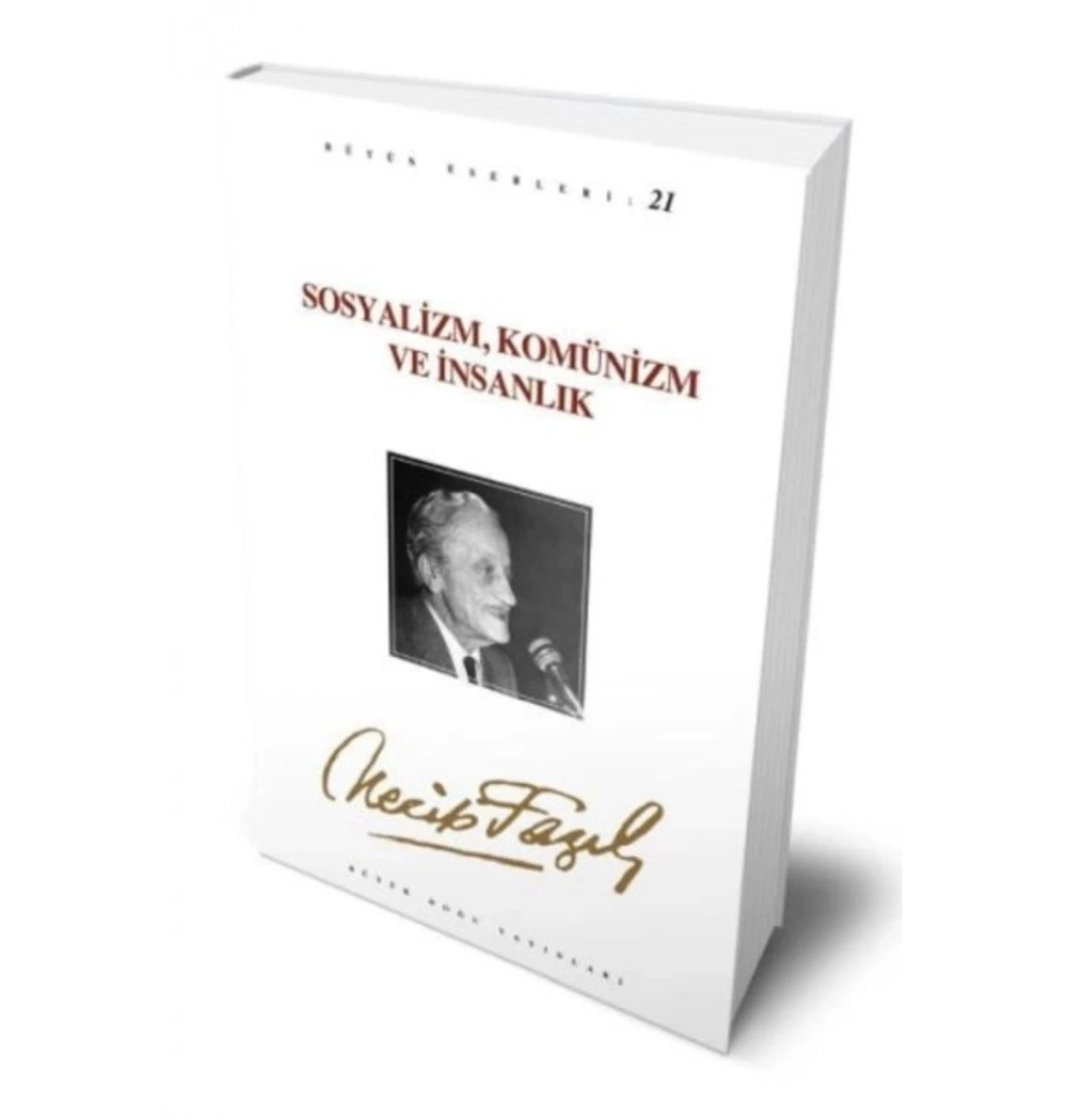 Sosyalizm Komünizm Ve İnsanlık 020 Necip Fazıl Kısakürek -    Büyük  Doğu