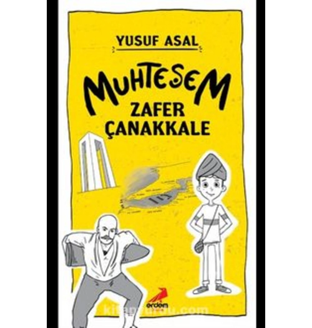 Muhteşem Zafer Çanakkale  Yusuf Asal  Erdem Çocuk