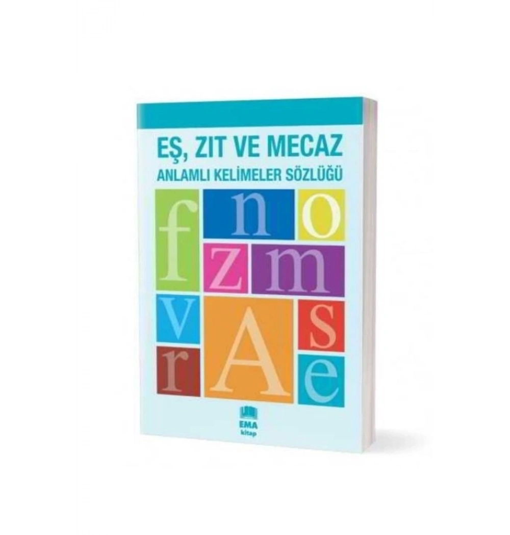 Eş Zıt Ve Mecaz Anlamlı Kelimeler Sözlüğü M008   Emakitap