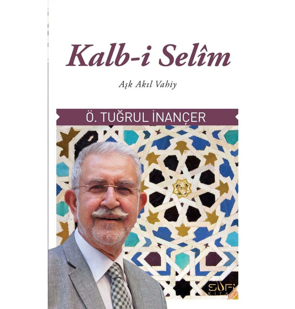 Kalbi Selim  Tuğrul İnançer  Sufi Kitap