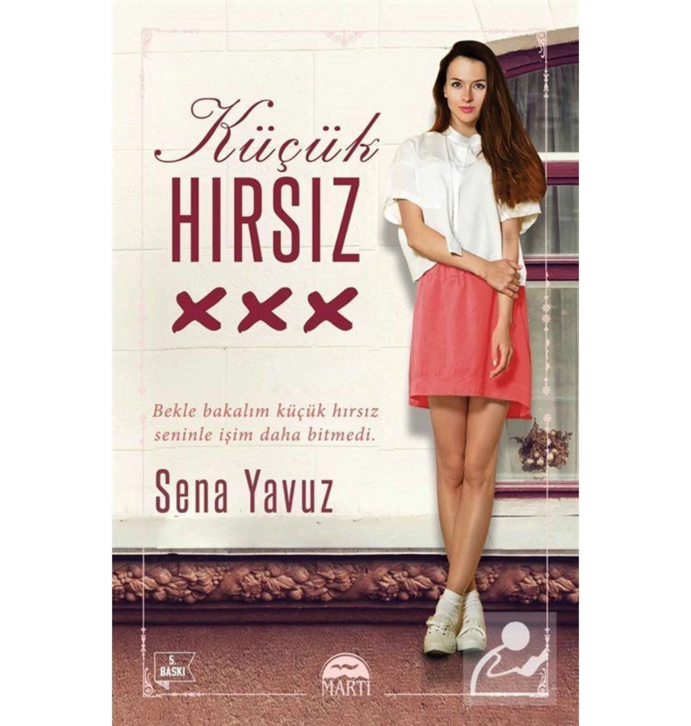 Küçük Hırsız   Karton Kapak   Sena Yavuz    Martı Yayın