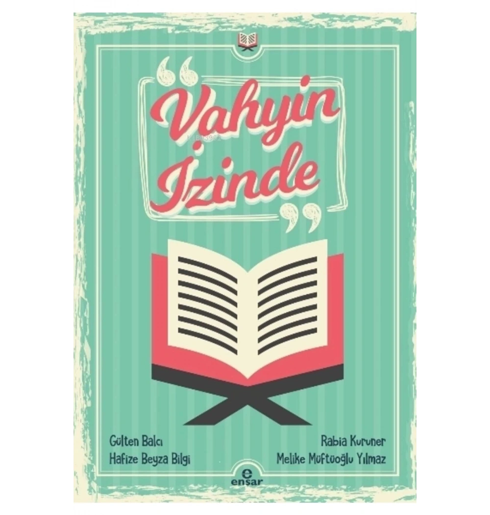 Vahyin İzinde  Gülten Balcı  Ensar