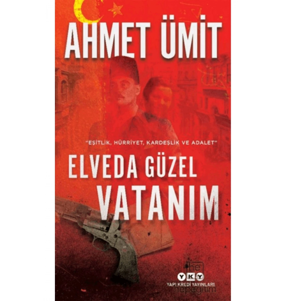 Elveda Güzel Vatanım Ahmet Ümit Yapı Kredi
