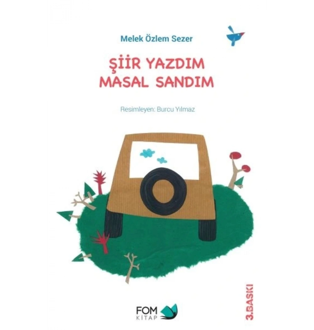 Şiir Yazdım Masal Sandım Fom Kitap