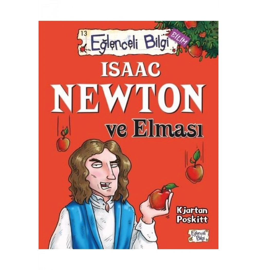 Isaac Newton Ve Elması Eğlenceli Bilgi