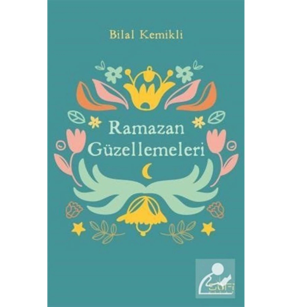 Ramazan Güzellemeleri Bilal Kemikli  Sufi Kitap