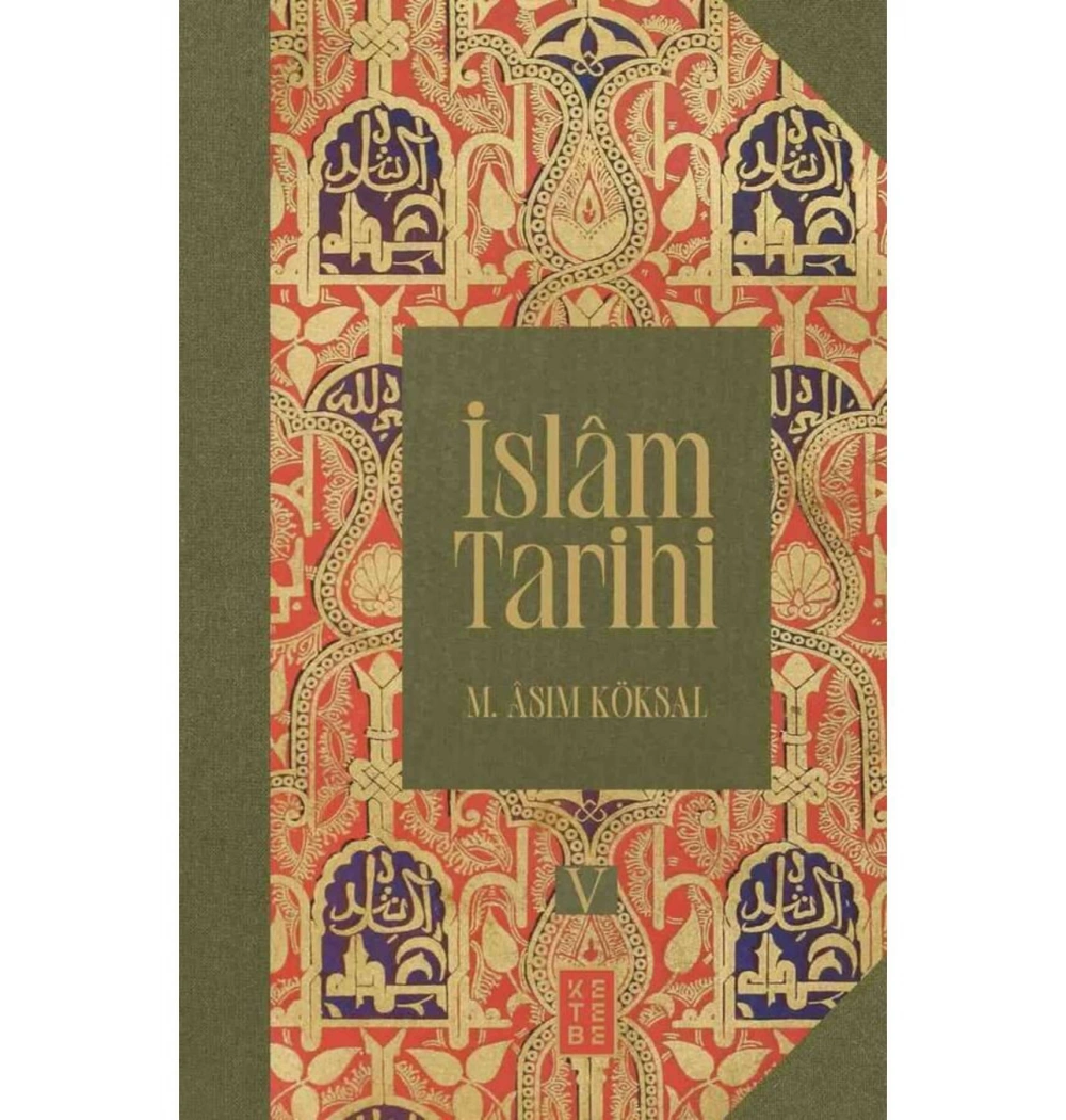 İslam Tarihi 8 Cilt Kutulu  M.Asım Köksal  Ketebe Yayın