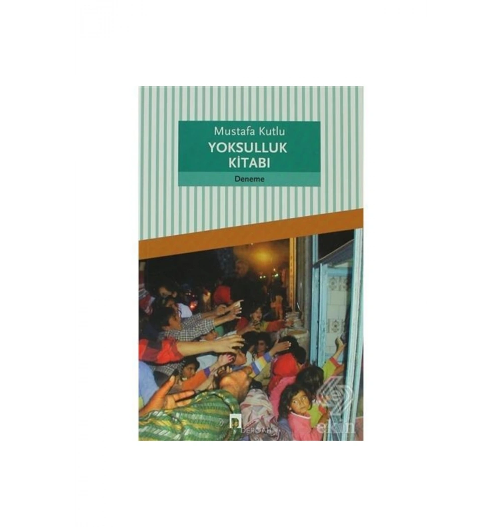 Yoksulluk Kitabı - Mustafa Kutlu - Dergah