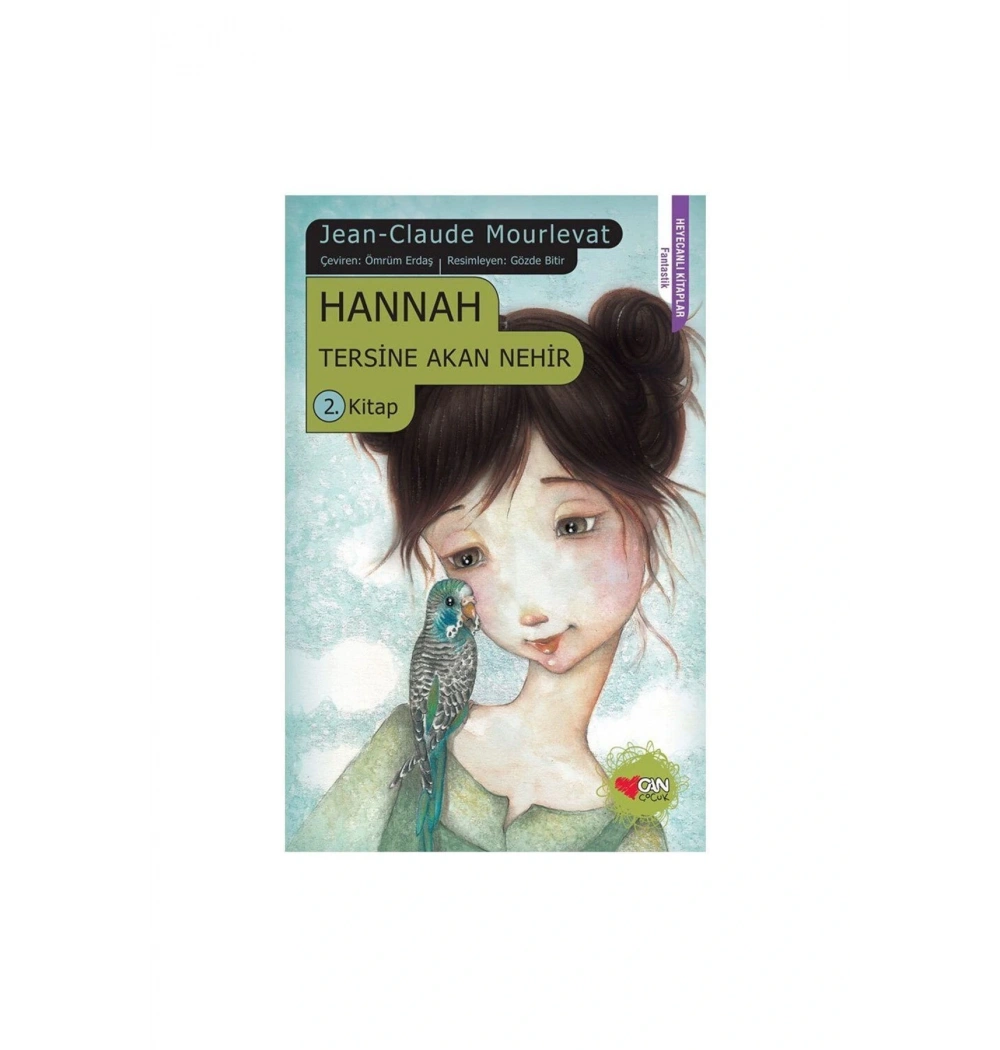 Hannah Tersine Akan Nehir 2 Heyecanlı Kitaplar Fantastik Can Yayın
