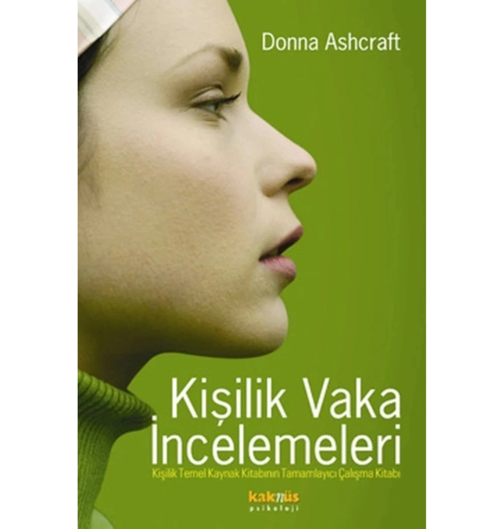Kişilik Vaka İncelemeleri. Donna Ashcraft   Kaknüs
