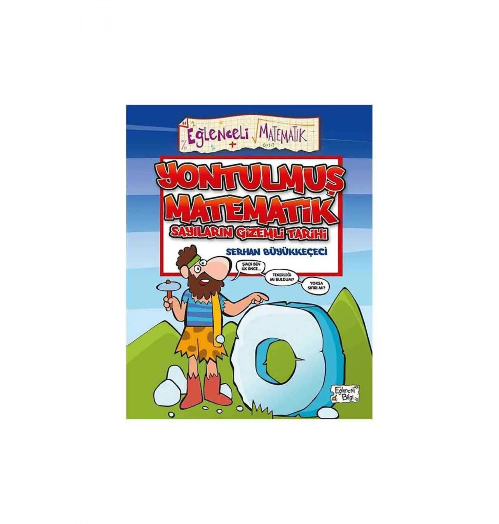 Yontulmuş Matematik Sayıların Gizemli Tarihi  Eğlenceli Bilgi