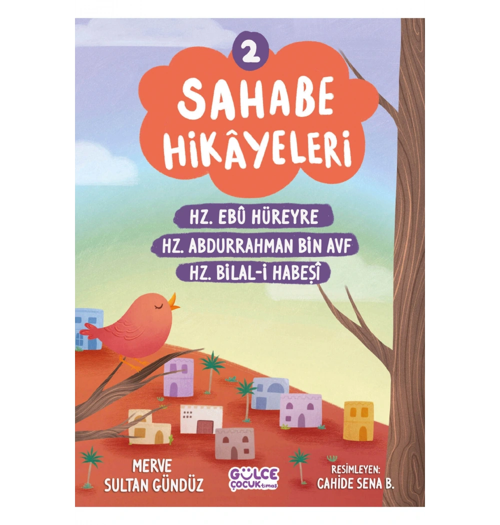 Sahabe Hikayeleri 2.Kitap  Gülce Çocuk