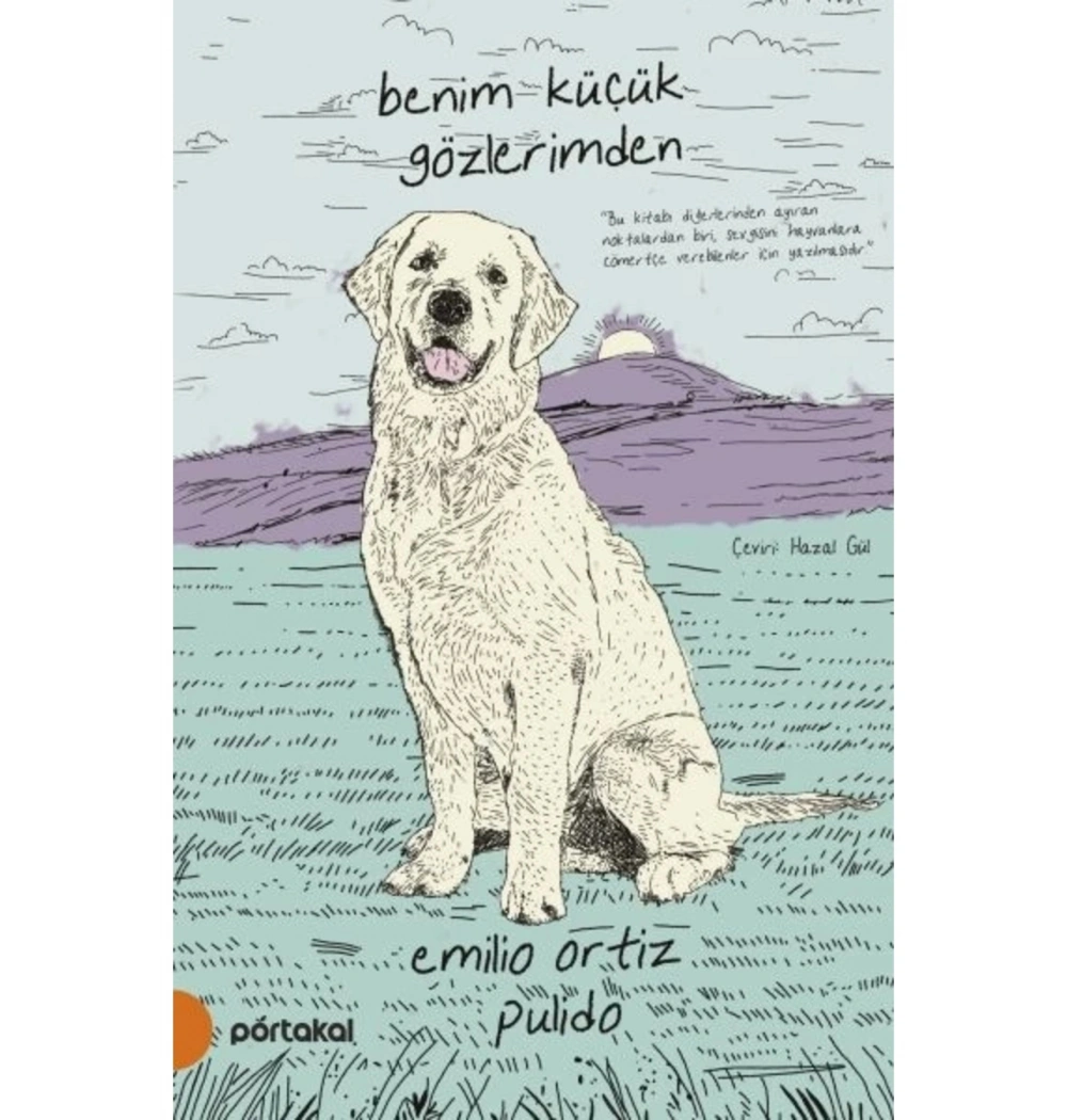 Benim Küçük Gözlerimden Emilio Ortiz Pulido Portakal