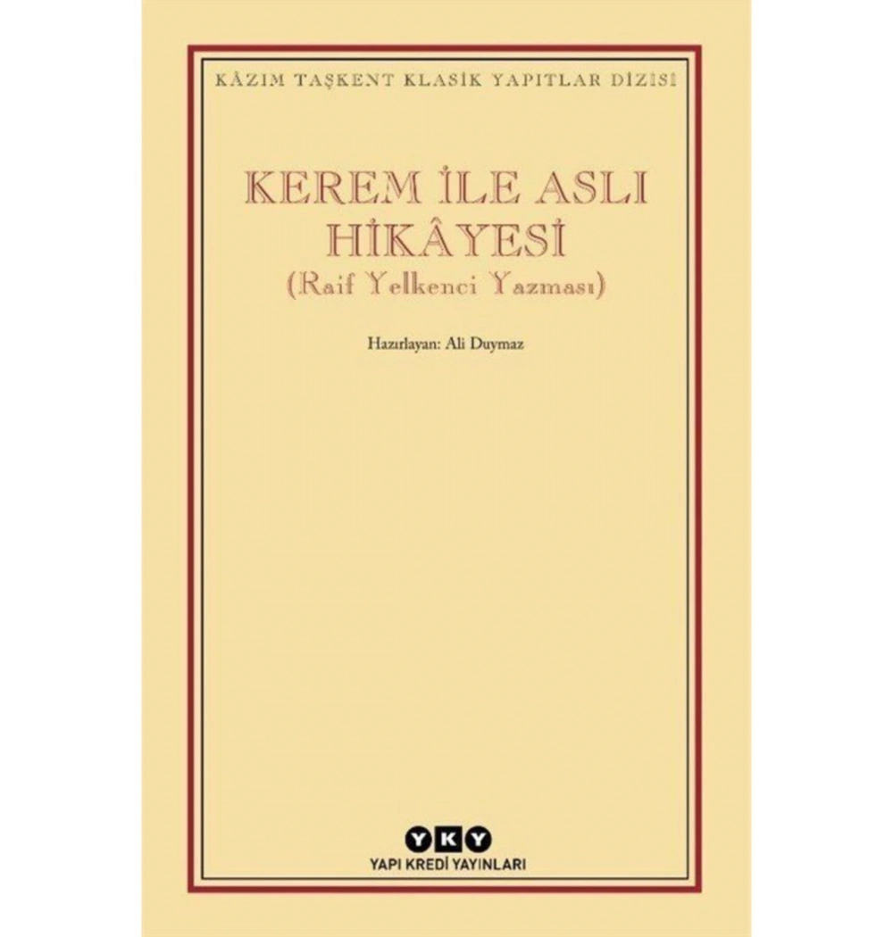 Kerem İle Aslı Raif Yelkenci Yazması  Yapı Kredi
