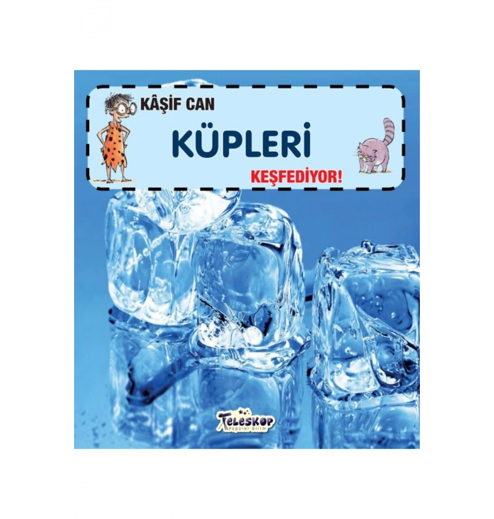 Kaşif Can Küpleri Keşfediyor  Teleskop